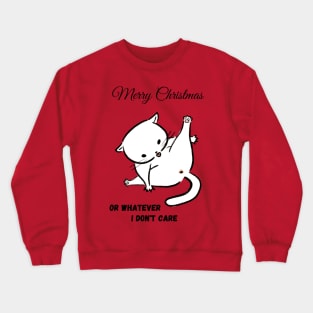 Funny cat with grumpy attitude about Christmas Crewneck Sweatshirt